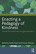 E-Book (pdf) Enacting a Pedagogy of Kindness von Airdre Grant, Sharon Pittaway