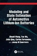 E-Book (pdf) Modeling and State Estimation of Automotive Lithium-Ion Batteries von Shunli Wang, Fan Wu, Jialu Qiao