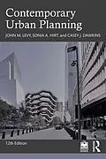 E-Book (pdf) Contemporary Urban Planning von John M. Levy, Sonia A. Hirt, Casey J. Dawkins