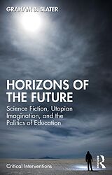 eBook (epub) Horizons of the Future de Graham B. Slater