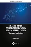 E-Book (pdf) Imaging Radar Polarimetric Rotation Domain Interpretation von Si-Wei Chen