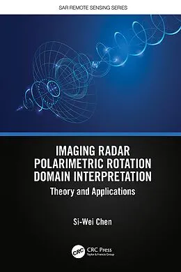 E-Book (pdf) Imaging Radar Polarimetric Rotation Domain Interpretation von Si-Wei Chen