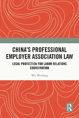 eBook (pdf) China's Professional Employer Association Law de Wu Wenfang