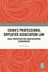 eBook (epub) China's Professional Employer Association Law de Wu Wenfang
