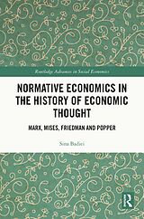 E-Book (epub) Normative Economics in the History of Economic Thought von Sina Badiei