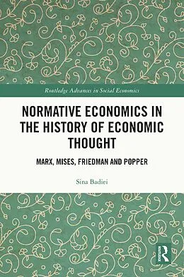 E-Book (epub) Normative Economics in the History of Economic Thought von Sina Badiei