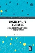 E-Book (epub) Studies of Life Positioning von Jack Martin