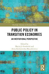 E-Book (pdf) Public Policy in Transition Economies von Maciej J. Grodzicki, Anna Zachorowska-Mazurkiewicz
