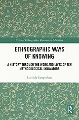 eBook (epub) Ethnographic Ways of Knowing de Lucinda Carspecken