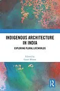 E-Book (epub) Indigenous Architecture in India von Gauri Bharat
