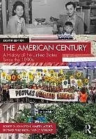 PDF The American Century von Robert D. Johnston, Walter Lafeber, Richard Polenberg