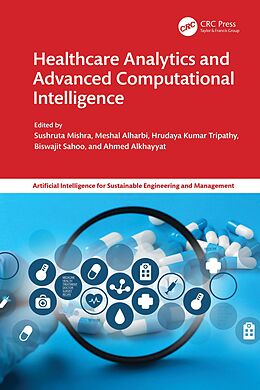 E-Book (pdf) Healthcare Analytics and Advanced Computational Intelligence von 