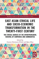 eBook (pdf) East Asian Ethical Life and Socio-Economic Transformation in the Twenty-First Century de 