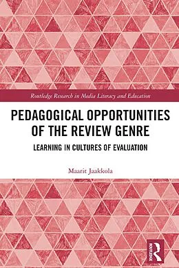 E-Book (epub) Pedagogical Opportunities of the Review Genre von Maarit Jaakkola