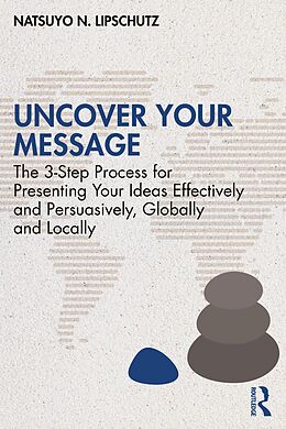 E-Book (pdf) Uncover Your Message von Natsuyo N. Lipschutz