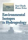 E-Book (epub) Environmental Isotopes in Hydrogeology von Ian D. Clark, Peter Fritz
