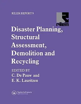 E-Book (epub) Disaster Planning, Structural Assessment, Demolition and Recycling von E. K. Lauritzen, C. De Pauw