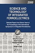 E-Book (epub) Science and Technology of Integrated Ferroelectrics von Carlos Pazde-Araujo, Ramamoorthy Ramesh, George W Taylor