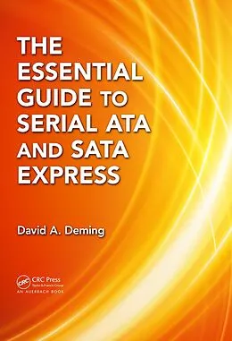 E-Book (epub) The Essential Guide to Serial ATA and SATA Express von David A. Deming