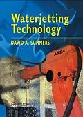 ePUB Waterjetting Technology von D. A. Summers