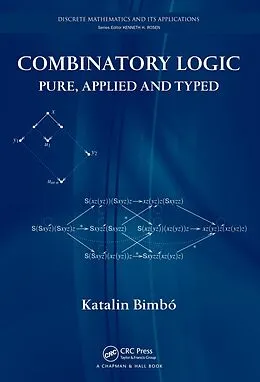 E-Book (epub) Combinatory Logic von Katalin Bimbó