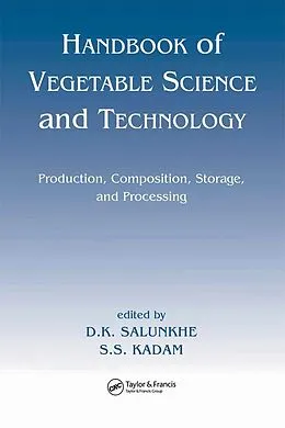 E-Book (epub) Handbook of Vegetable Science and Technology von D. K. Salunkhe, S. S. Kadam