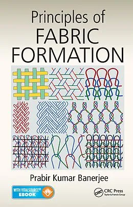 E-Book (epub) Principles of Fabric Formation von Prabir Kumar Banerjee