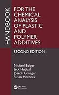 E-Book (epub) Handbook for the Chemical Analysis of Plastic and Polymer Additives von Michael Bolgar, Jack Hubball, Joseph Groeger