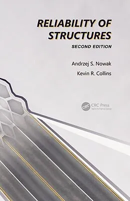 E-Book (epub) Reliability of Structures von Andrzej S. Nowak, Kevin R. Collins