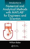 E-Book (epub) Introduction to Numerical and Analytical Methods with MATLAB for Engineers and Scientists von William Bober