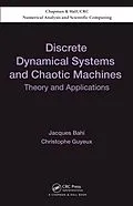 E-Book (epub) Discrete Dynamical Systems and Chaotic Machines von Jacques Bahi, Christophe Guyeux