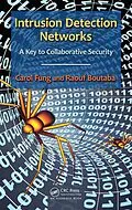 E-Book (epub) Intrusion Detection Networks von Carol Fung, Raouf Boutaba