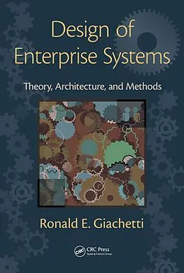E-Book (epub) Design of Enterprise Systems von Ronald Giachetti