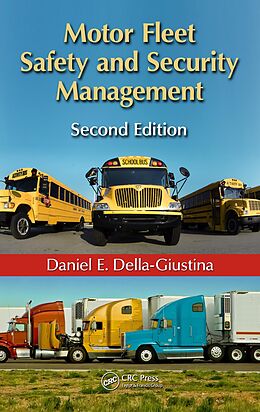 E-Book (epub) Motor Fleet Safety and Security Management von Daniel E. Della-Giustina