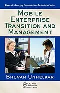 E-Book (epub) Mobile Enterprise Transition and Management von Bhuvan Unhelkar