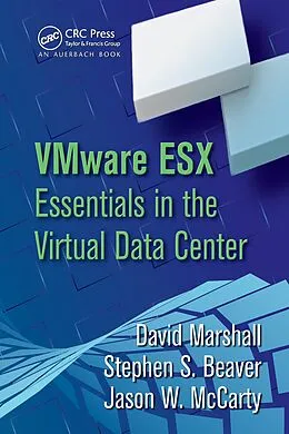 E-Book (epub) VMware ESX Essentials in the Virtual Data Center von David Marshall, Stephen S. Beaver, Jason W. McCarty