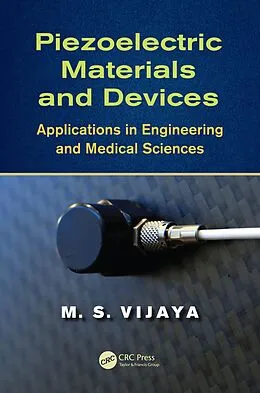 E-Book (epub) Piezoelectric Materials and Devices von M. S. Vijaya