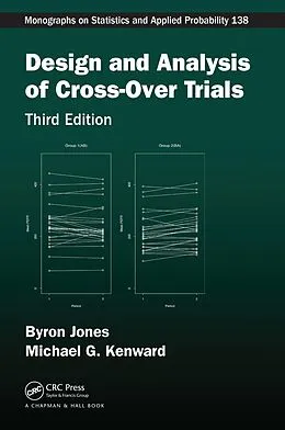 E-Book (epub) Design and Analysis of Cross-Over Trials von Byron Jones, Michael G. Kenward