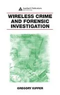 ePUB Wireless Crime and Forensic Investigation von Gregory Kipper