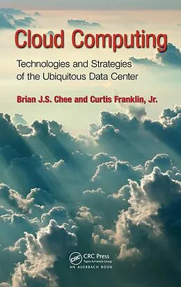 E-Book (epub) Cloud Computing von Brian J. S. Chee, Curtis Franklin Jr.