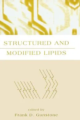E-Book (epub) Structured and Modified Lipids von Frank D. Gunstone