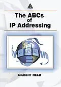 ePUB The ABCs of IP Addressing von Gilbert Held