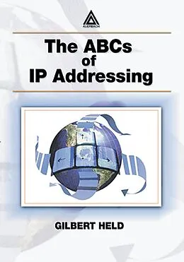 ePUB The ABCs of IP Addressing von Gilbert Held
