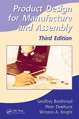 E-Book (epub) Product Design for Manufacture and Assembly von Geoffrey Boothroyd, Peter Dewhurst, Winston A. Knight