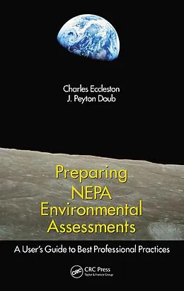 E-Book (epub) Preparing NEPA Environmental Assessments von Charles Eccleston, J. Peyton Doub