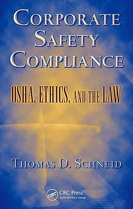 E-Book (epub) Corporate Safety Compliance von Thomas D. Schneid