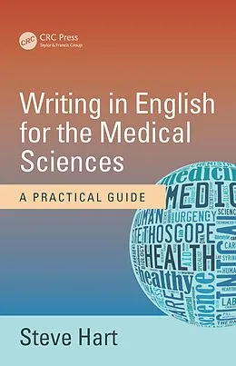 E-Book (epub) Writing in English for the Medical Sciences von Steve Hart
