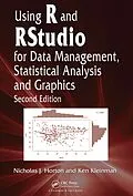 E-Book (epub) Using R and RStudio for Data Management, Statistical Analysis, and Graphics von Nicholas J. Horton, Ken Kleinman