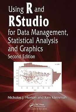E-Book (epub) Using R and RStudio for Data Management, Statistical Analysis, and Graphics von Nicholas J. Horton, Ken Kleinman