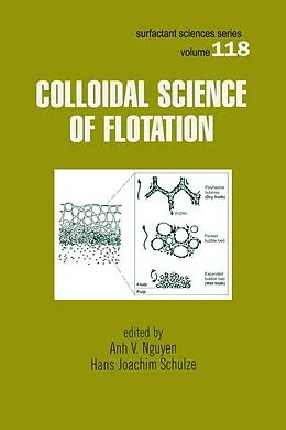 E-Book (epub) Colloidal Science of Flotation von Ahn Nguyen, Hans Joachim Schulze